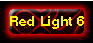 Red Light 6